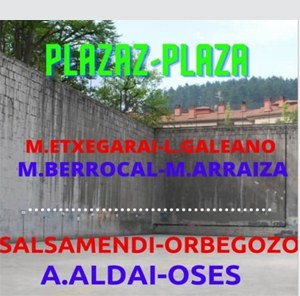 Partidos de pelota del campeonato Plazaz Plaza