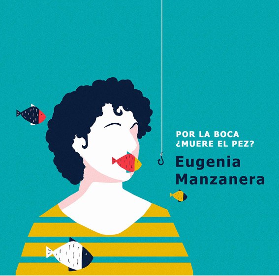 “Por la boca ¿muere el pez?”