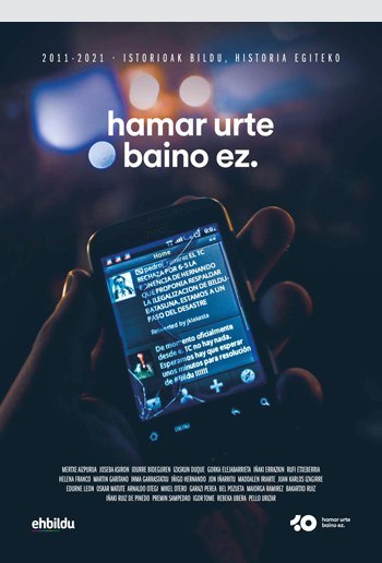 "Hamar urte baino ez" dokumentalaren emanaldia