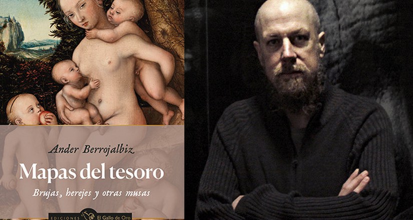 “Mapas del tesoro. Brujas, herejes y otras musas”