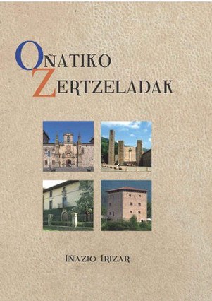 "Oñatiko zertzeladak" liburuaren aurkezpena