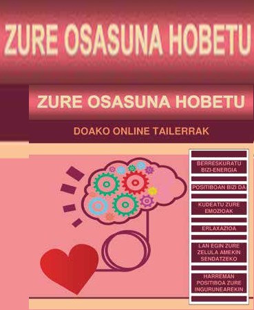 “Zure osasuna hobetu”