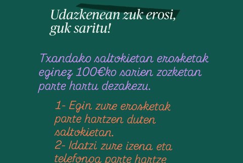 “Udazkenean zuk erosi, guk saritu!” kanpaina berria abiatu du Txanda dendarien elkarteak