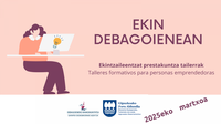 Ekintzaileentzat prestakuntza tailer ziklo berria antolatu du Debagoieneko Mankomunitateak