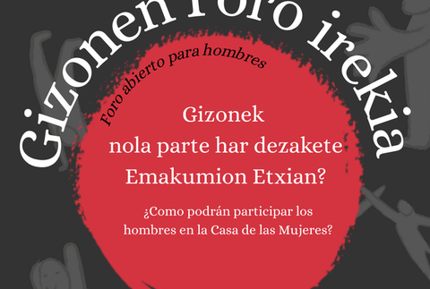 Emakumion Etxian gizonek nola parte har dezaketen hizpide izango da bihar Gizonen Foro irekian