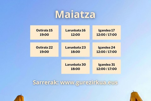 Gure zirkua Oñatin izango da maiatzaren 15etik 31ra